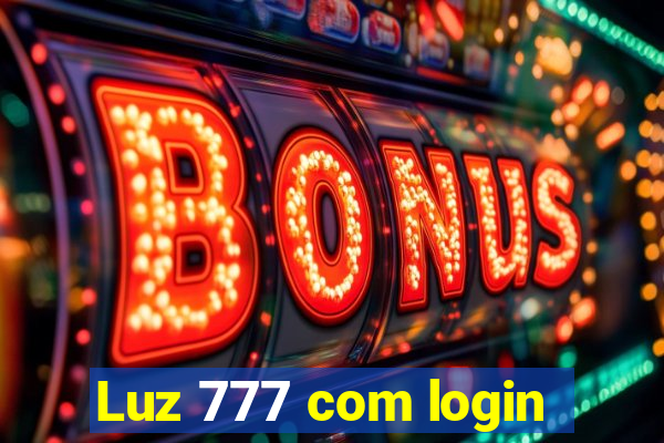 Luz 777 com login